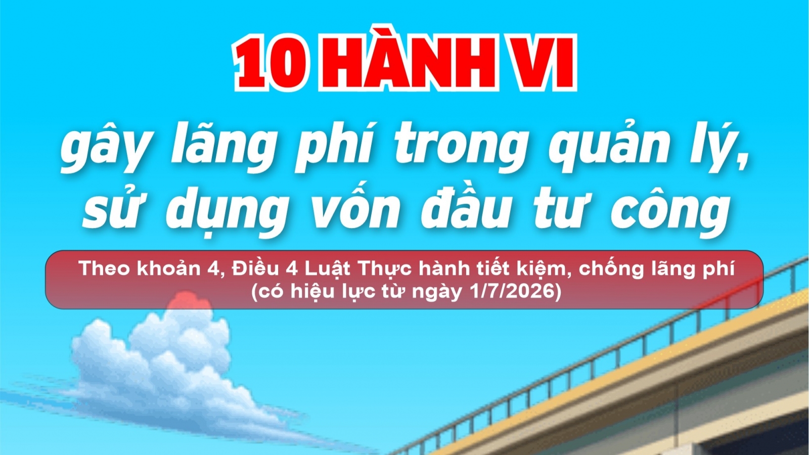 10 hành vi gây lãng phí trong quản lý, sử dụng vốn đầu tư công
